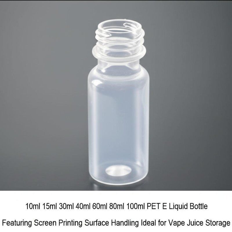 10ml 15ml 30ml 40ml 60ml 80ml 100ml PET E Liquid Bottle Featuring Screen Printing Surface Handling Ideal for Vape Juice Storage